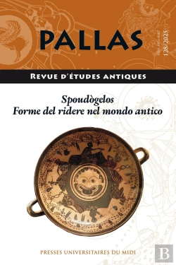 Bertrand.pt - Revue Pallas : Spoudògelos. Forme Del Ridere Nel Mondo Antico