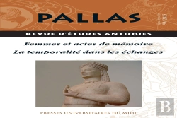 Bertrand.pt - Revue Pallas Tome 99 : Femmes Et Actes De Mémoire? La Temporalité Dans Les Échanges