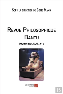 Bertrand.pt - Revue Philosophique Bantu - Decembre 2021, N  6