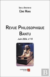 Revue Philosophique Bantu : Juin 2024, N°15