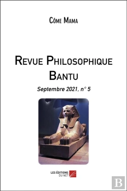 Bertrand.pt - Revue Philosophique Bantu - Septembre 2021, N  5