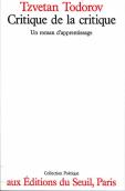 Revue Poétique : Critique De La Critique ; Un Roman D'Apprentissage