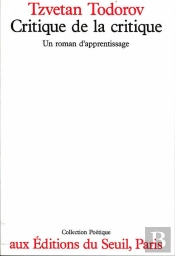 Revue Poétique : Critique De La Critique ; Un Roman D'Apprentissage