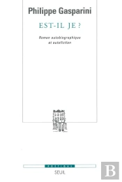 Revue Poétique : Est-Il Je ? Roman Autobiographique Et Autofiction