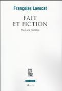 Revue Poétique : Fait Et Fiction : Pour Une Frontière