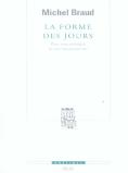 Revue Poétique : La Forme Des Jours ; Pour Une Poétique Du Journal Personnel