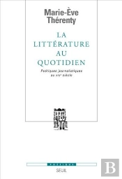 Revue Poétique : La Littérature Au Quotidien ; Poétiques Journalistiques Au Xix Siècle