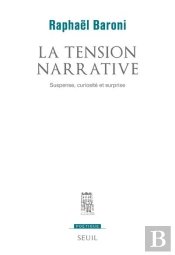 Revue Poétique : La Tension Narrative ; Suspense, Curiosité Et Surprise
