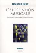 Revue Poétique : L'Altération Musicale ; Ou Ce Que La Musique Apprend Au Philosophe