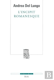 Revue Poétique : L'Incipit Romanesque