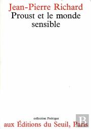 Revue Poétique : Proust Et Le Monde Sensible