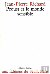 Revue Poétique : Proust Et Le Monde Sensible