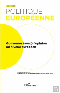 Bertrand.pt - Revue Politique Européenne Tome 54 : Gouverner (Avec) L'Opinion Au Niveau Européen (Édition 2016)