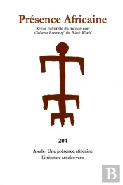 Revue Presence Africaine 204 - Awale - Une Presence Africaine - Litterature Articles Varia