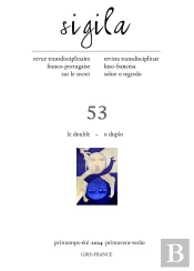 Revue Sigila Tome 53 : Le Double - O Duplo : Revue Transdisciplinaire Franco-Portugaise Sur Le Secret