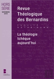 Revue Theologie Des Bernardins - Hors-Serie La Theologie Tcheque