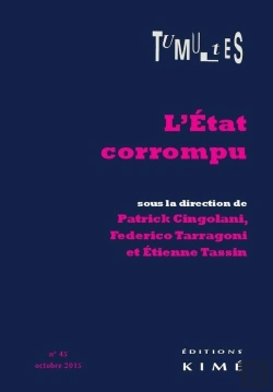 Bertrand.pt - Revue Tumultes Tome 45 : L'Etat Corrompu (Ou Les Corruption De L'Etat)