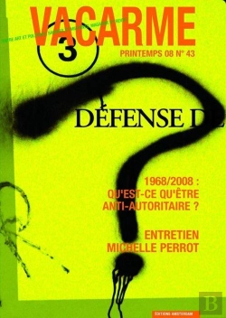 Bertrand.pt - Revue Vacarme T.43; 1968-2008 ; Être Anti-Autoritaire Aujourd'Hui