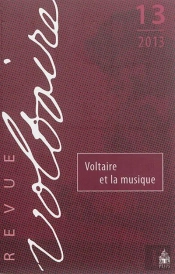 Revue Voltaire Tome 13 : Voltaire Et La Musique