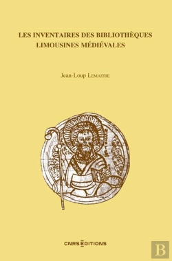 Bertrand.pt - Revues & Séries : Les Inventaires Des Bibliothèques Limousines Médiévales