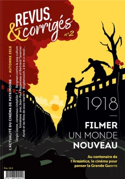 Bertrand.pt - Revus & Corriges N 2 - 1918, Filmer Un Monde Nouveau - Automne 2018