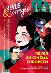 Revus & Corriges N 3 - Rever Un Cinema Europeen - Printemps 2019