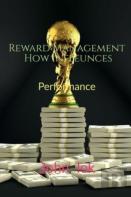 Reward Management How Infleunces