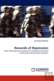 Rewards Of Repression
