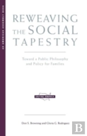Reweaving The Social Tapestry