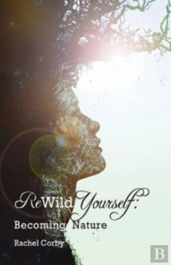 Bertrand.pt - Rewild Yourself: Becoming Nature