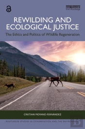 Rewilding And Ecological Justice