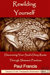 Rewilding Yourself
