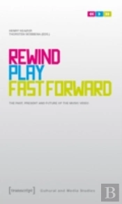 Rewind, Play, Fast Forward