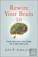 Rewire Your Brain 2.0