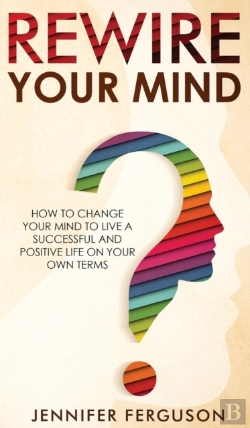 Bertrand.pt - Rewire Your Mind: How To Change Your Min