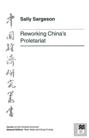 Reworking China'S Proletariat