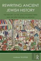 Rewriting Ancient Jewish History