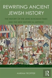 Rewriting Ancient Jewish History