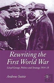 Rewriting The First World War