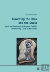 Rewriting The Hero And The Quest