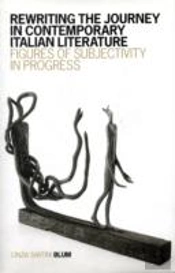 Rewriting The Journey In Contemporary Italian Literature