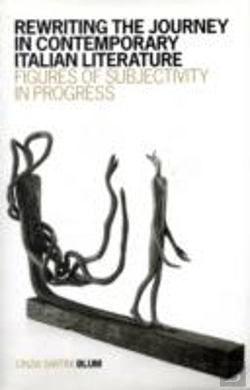 Bertrand.pt - Rewriting The Journey In Contemporary Italian Literature