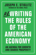 Rewriting The Rules Of The American Economy