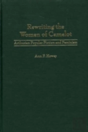 Rewriting The Women Of Camelot