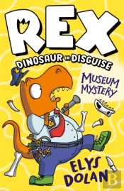 Rex Dinosaur In Disguise: Museum Mystery
