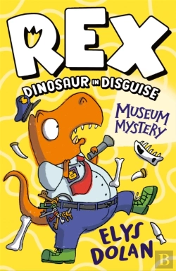 Bertrand.pt - Rex Dinosaur In Disguise: Museum Mystery