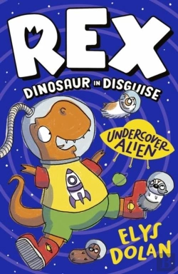 Bertrand.pt - Rex Dinosaur In Disguise: Undercover Alien