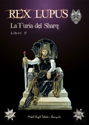 Rex Lupus. La Furia Del Sharq