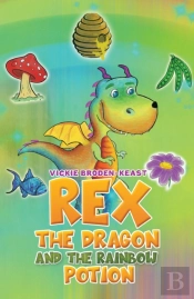 Rex The Dragon And The Rainbow Potion