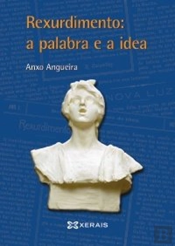 Bertrand.pt - Rexurdimento: A Palabra E A Idea